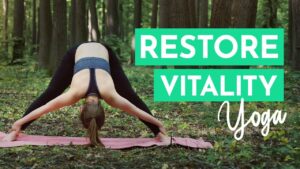 Yoga to Restore Vitality & Boost Energy [EN]